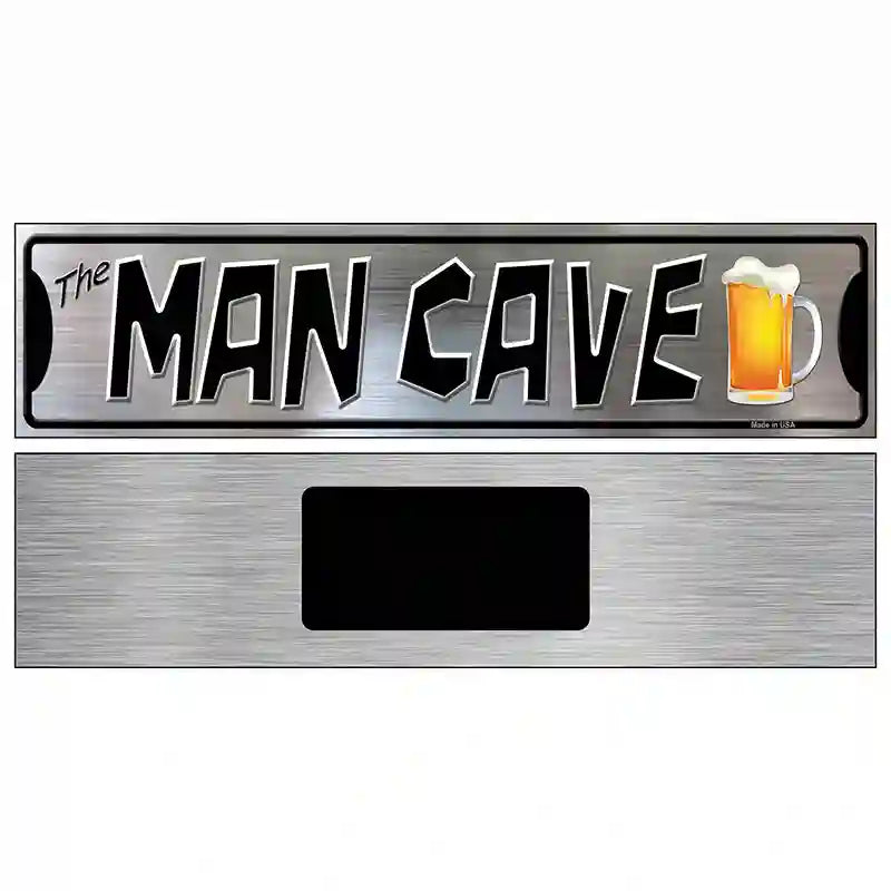 The Man Cave Novelty Metal Street Sign 6" x 1.5" (KM)