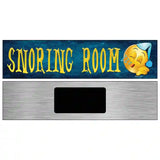 Snoring Room Novelty Metal Street Sign 6" x 1.5" (KM)