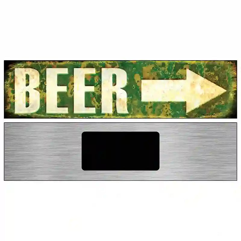 Beer to the Right Novelty Metal Street Sign 6" x 1.5" (KM)