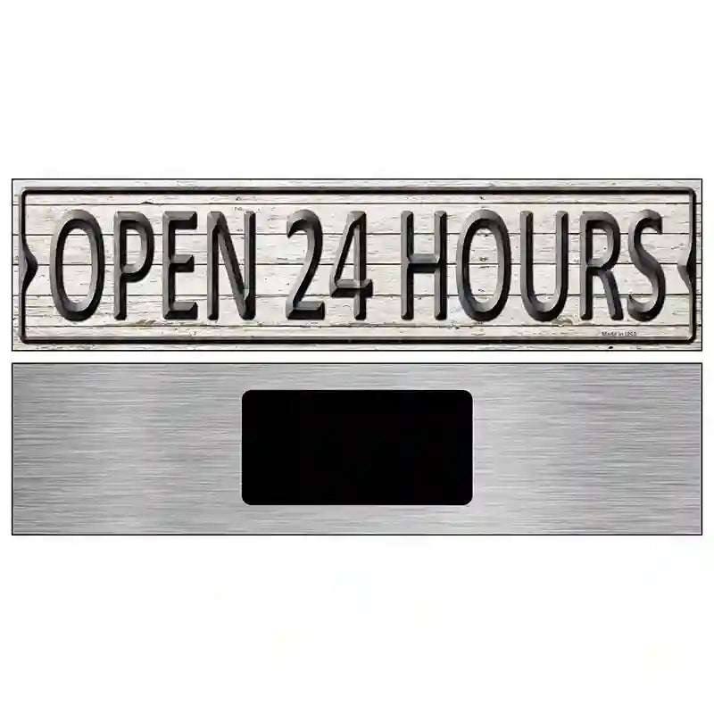 Open 24 Hours Novelty Metal Street Sign 6" x 1.5" (KM)