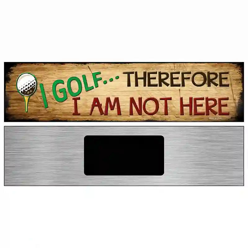 I Golf Novelty Metal Street Sign 6" x 1.5" (KM)