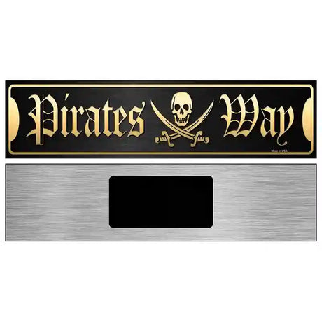 Pirates Way Novelty Metal Street Sign K-1359 6" x 1.5" (KM)