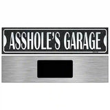 Assholes Garage Black Novelty Metal Street Sign 6" x 1.5" (KM)