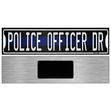 Police Officer Dr Novelty Metal Street Sign 6" x 1.5" (KM)