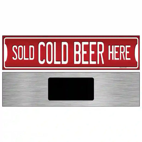 Cold Beer Here Novelty Metal Street Sign 6" x 1.5" (KM)