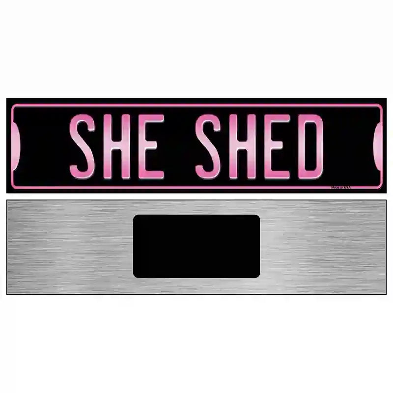 She Shed Novelty Metal Street Sign 6" x 1.5" (KM)