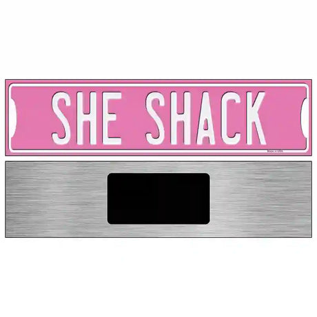 She Shack Novelty Metal Street Sign 6" x 1.5" (KM)