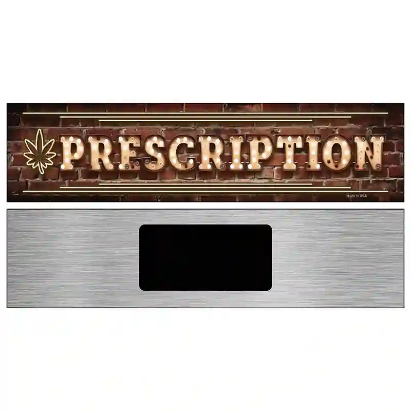 Prescription Horizontal Bulb Lettering Novelty Metal Street Sign 6" x 1.5" (KM)