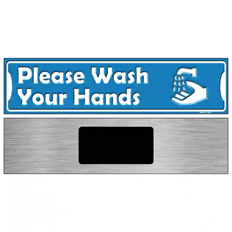 Please Wash Your Hands Novelty Metal Street Sign 6" x 1.5" (KM)