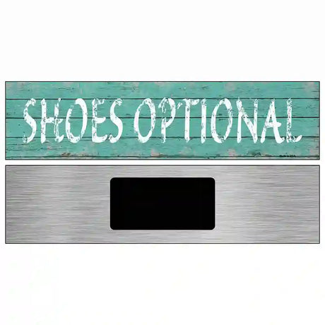 Shoes Optional Novelty Metal Street Sign 6" x 1.5" (KM)