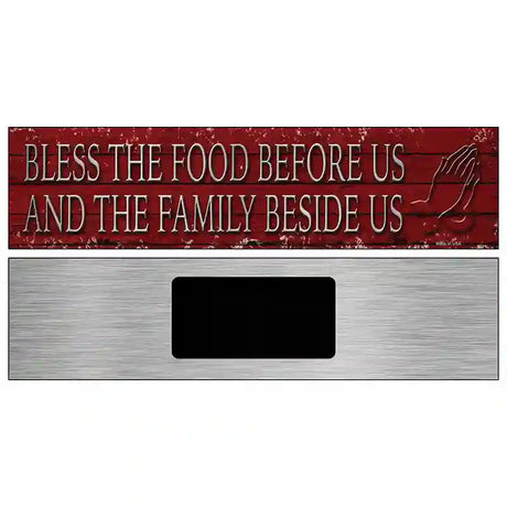 Bless The Food Before Us Novelty Metal Street Sign 6" x 1.5" (KM)