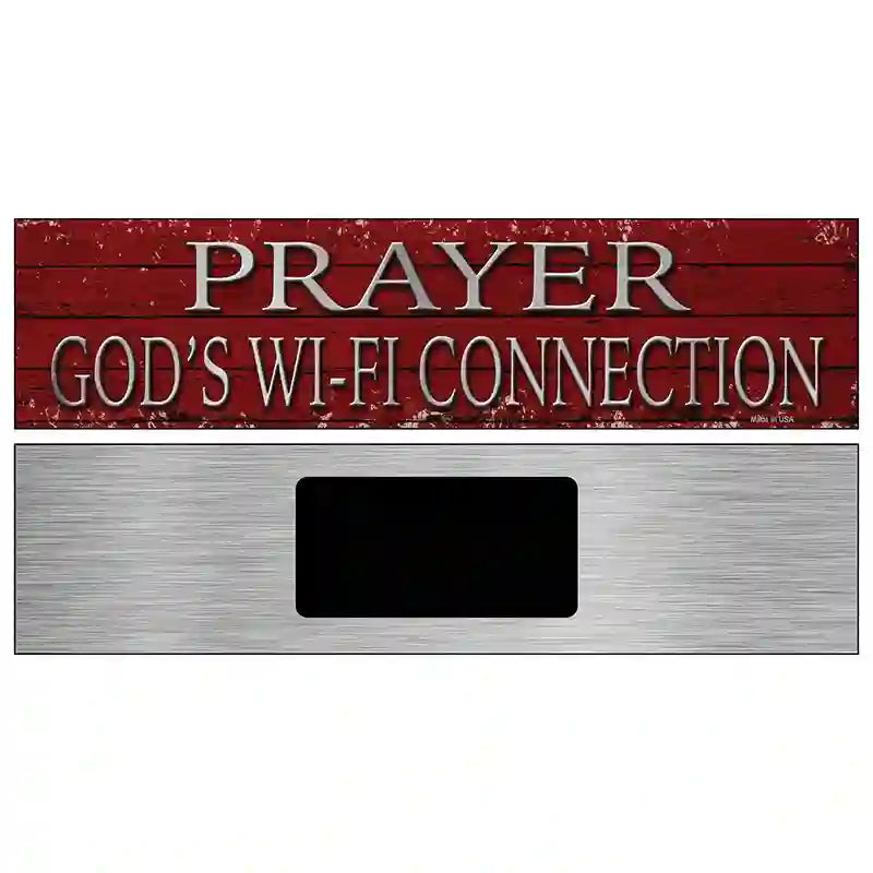 Prayer Gods Wifi Connection Novelty Metal Street Sign 6" x 1.5" (KM)