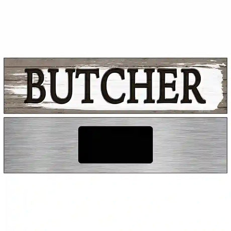 Butcher Novelty Metal Street Sign 6" x 1.5" (KM)