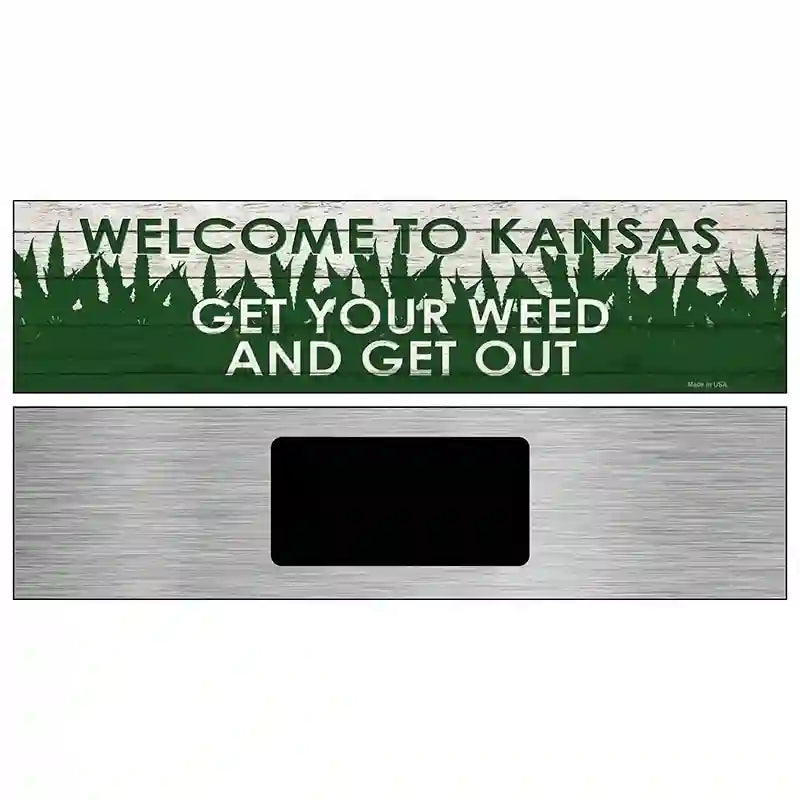 Kansas Get Your Weed Novelty Metal Street Sign 6" x 1.5" (KM)