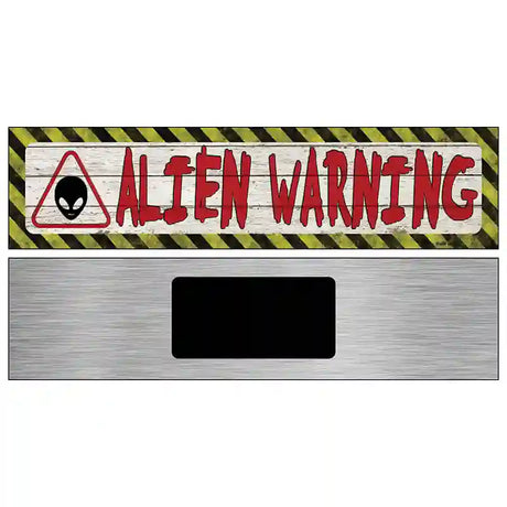 Alien Warning Novelty Metal Street Sign 6" x 1.5" (KM)