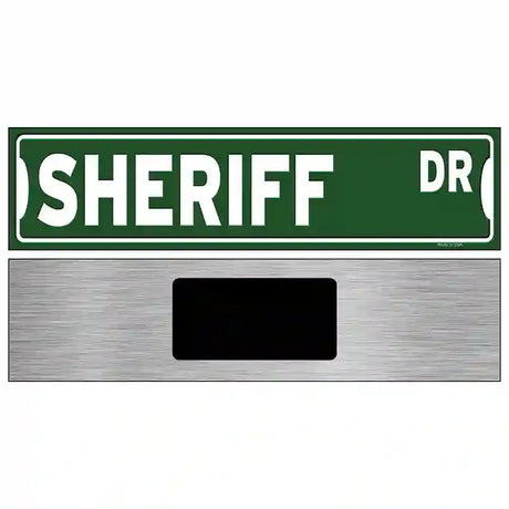 Sheriff Dr Novelty Metal Street Sign 6" x 1.5" (KM)