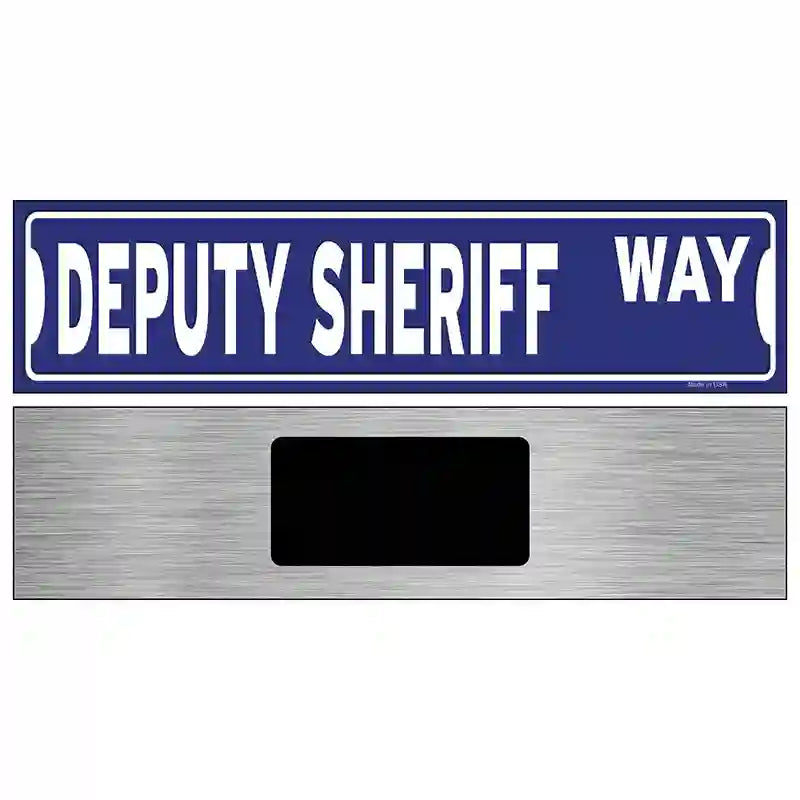 Deputy Sheriff Way Novelty Metal Street Sign 6" x 1.5" (KM)