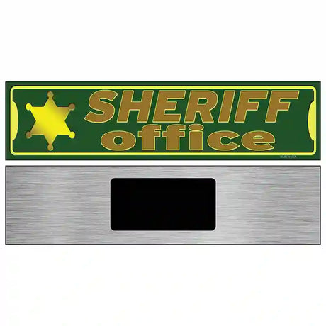 Sheriff Office Novelty Metal Street Sign 6" x 1.5" (KM)