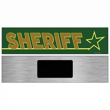 Sheriff Novelty Metal Street Sign 6" x 1.5" (KM)