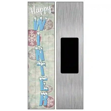 Happy Winter Novelty Metal Street Sign 6" x 1.5" (KM)