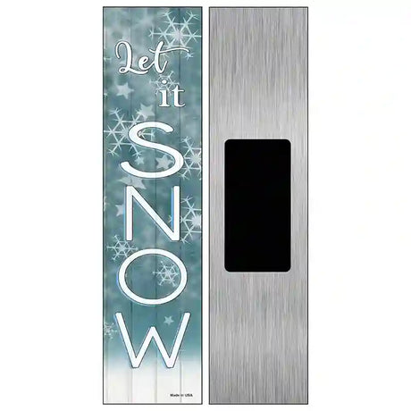 Let It Snow Blue Novelty Metal Street Sign 6" x 1.5" (KM)