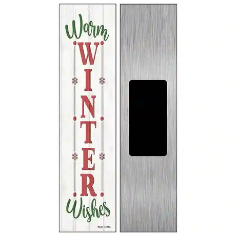 Warm Winter Wishes White Novelty Metal Street Sign 6" x 1.5" (KM)