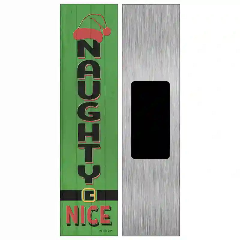 Naughty Nice Green Novelty Metal Street Sign 6" x 1.5" (KM)