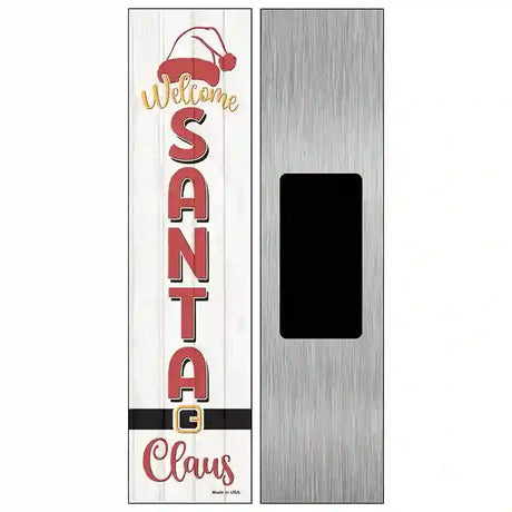 Welcome Santa Claus White Novelty Metal Street Sign 6" x 1.5" (KM)