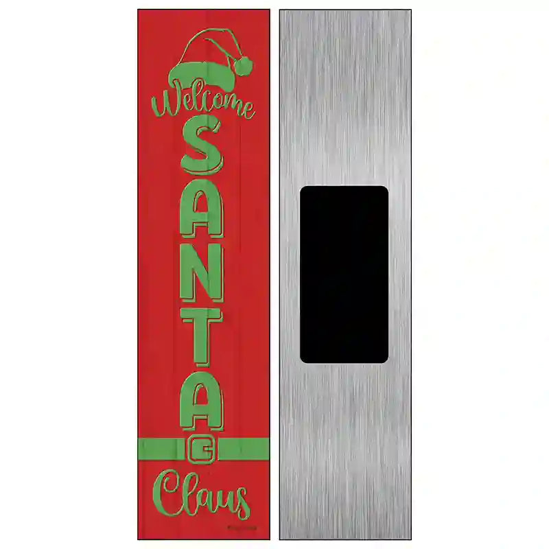 Welcome Santa Claus Red Novelty Metal Street Sign 6" x 1.5" (KM)