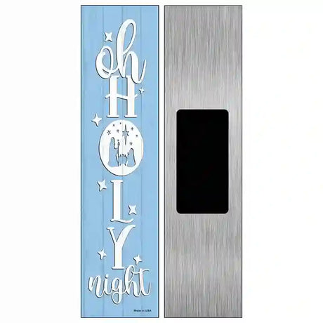 Oh Holy Night Blue Novelty Metal Street Sign 6" x 1.5" (KM)