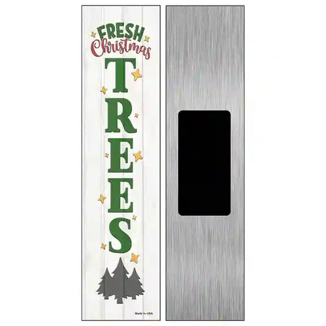 Fresh Christmas Trees White Novelty Metal Street Sign 6" x 1.5" (KM)