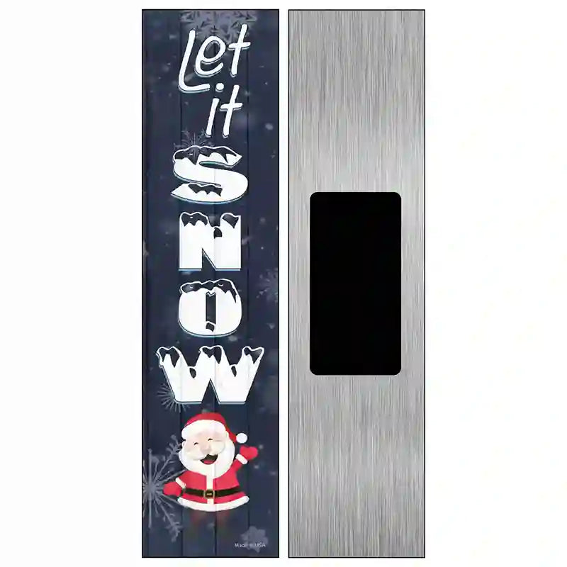 Let It Snow Santa Novelty Metal Street Sign 6" x 1.5" (KM)