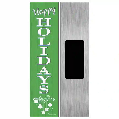 Happy Holidays Green Novelty Metal Street Sign K-1706 6" x 1.5" (KM)