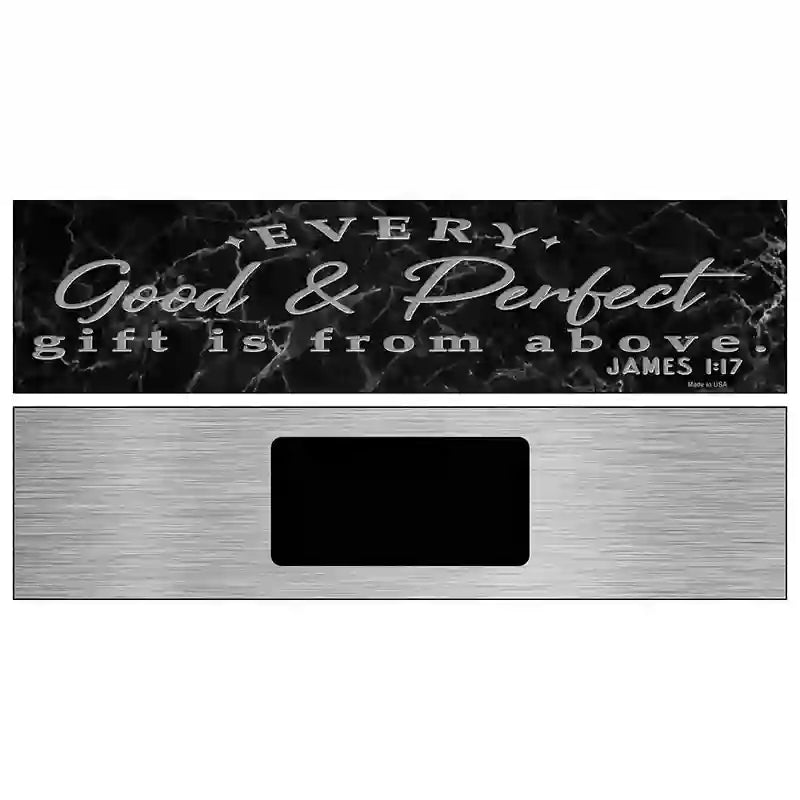 Good And Perfect Bible Verse Novelty Metal Street Sign 6" x 1.5" (KM)