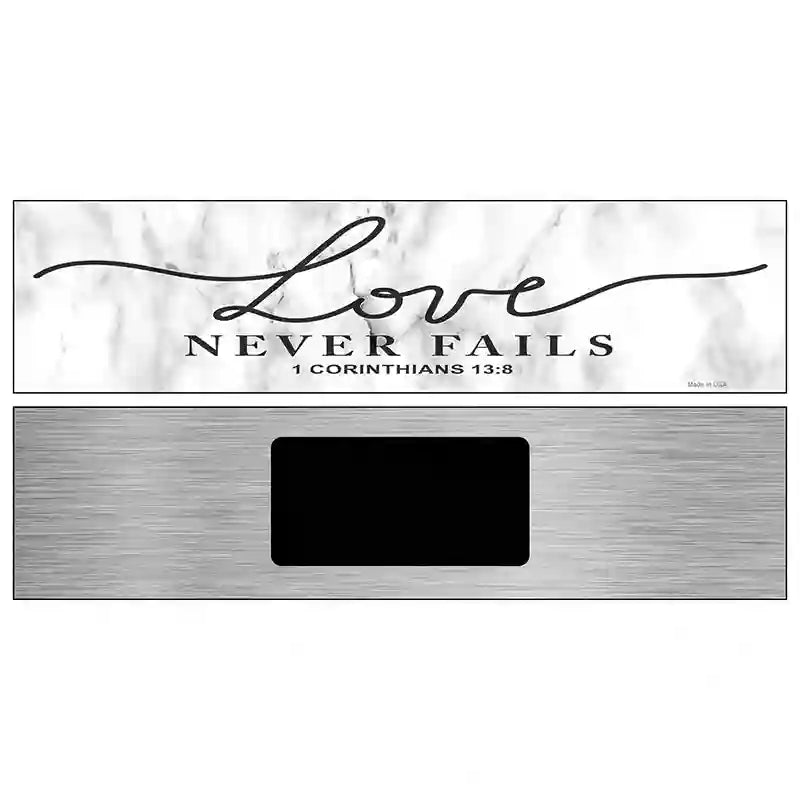 Love Never Fails Bible Verse Novelty Metal Street Sign 6" x 1.5" (KM)