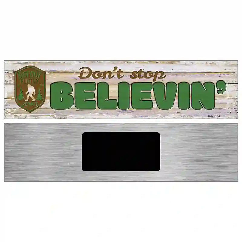 Believin Bigfoot Novelty Metal Street Sign 6" x 1.5" (KM)