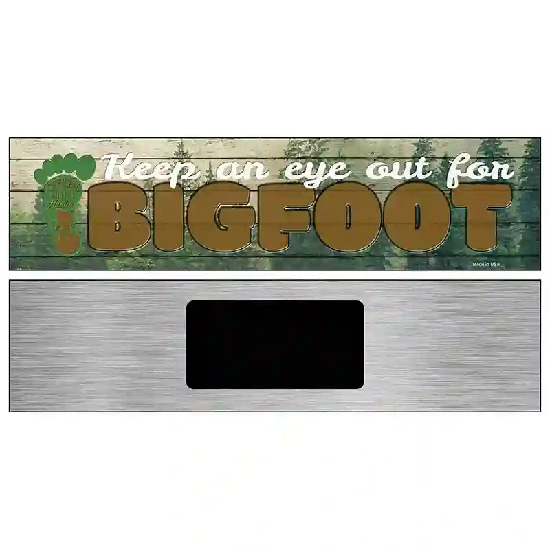 Eye Out For Bigfoot Novelty Metal Street Sign 6" x 1.5" (KM)