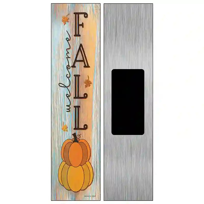 Welcome Fall Pumpkins Novelty Metal Street Sign 6" x 1.5" (KM)