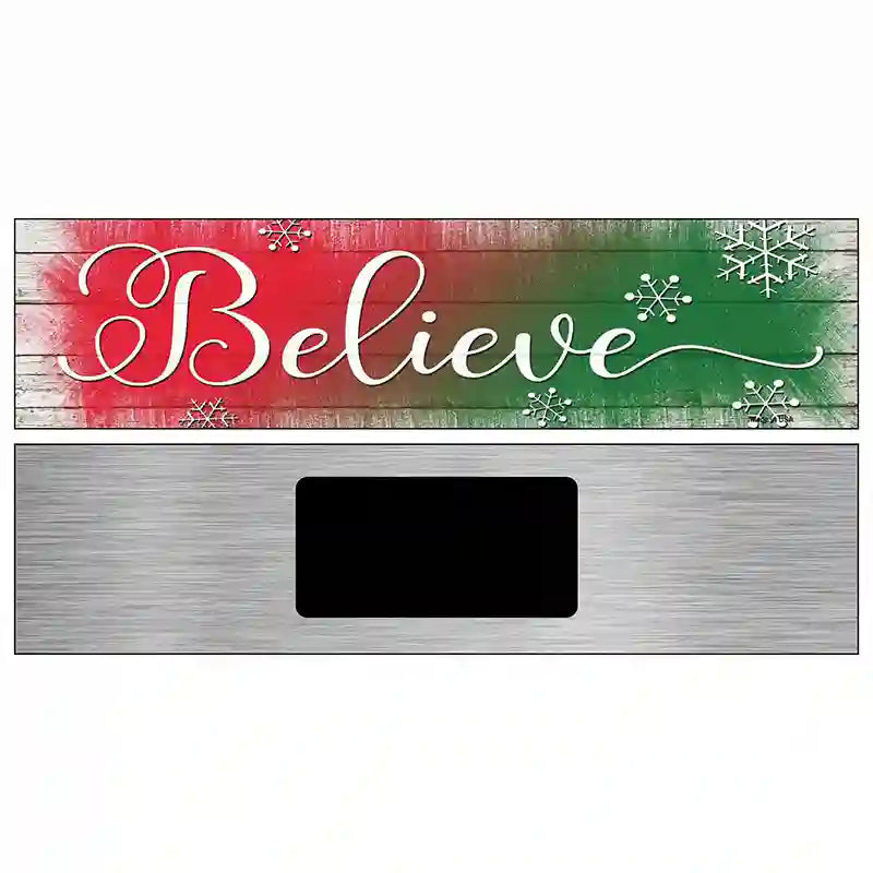 Believe Red and Green Novelty Metal Street Sign 6" x 1.5" (KM)