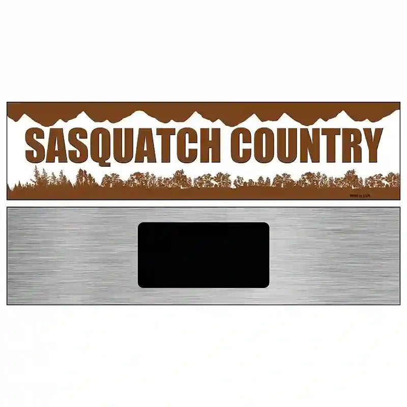 Sasquatch Country Novelty Metal Street Sign 6" x 1.5" (KM)