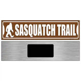 Sasquatch Trail Novelty Metal Street Sign 6" x 1.5" (KM)