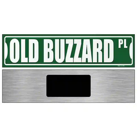 Old Buzzard Pl Novelty Metal Street Sign 6" x 1.5" (KM)