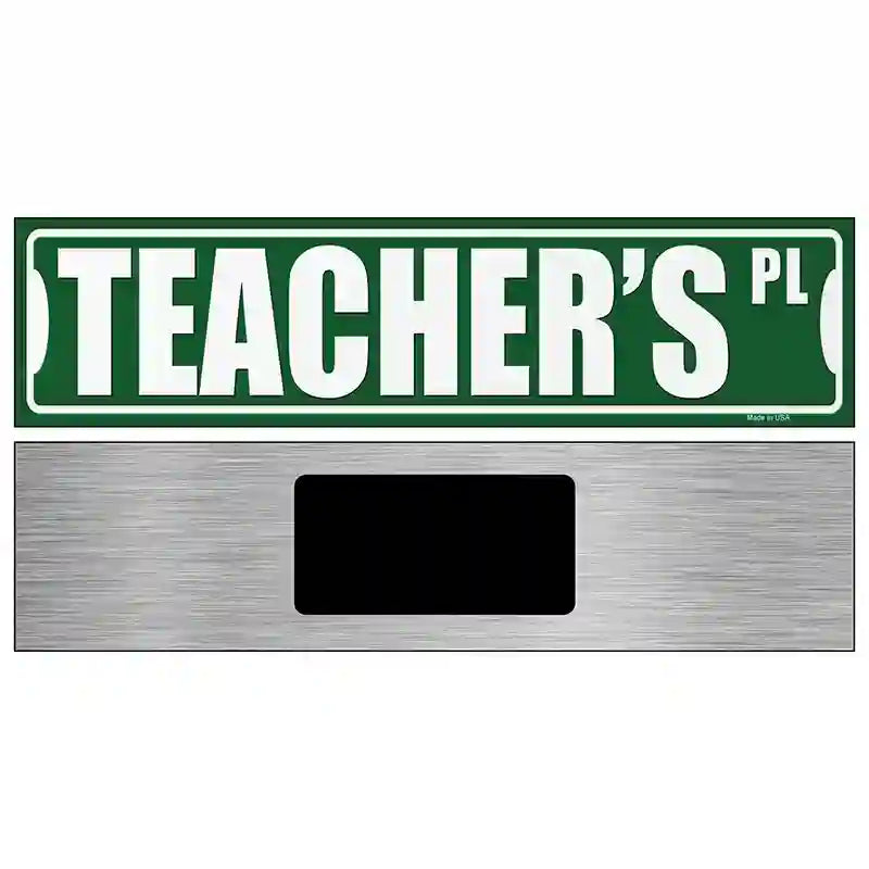 Teachers Pl Novelty Metal Street Sign 6" x 1.5" (KM)