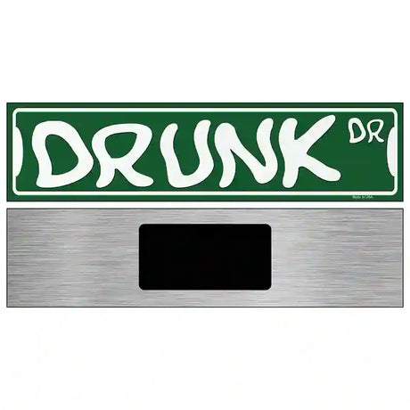 Drunk Dr Novelty Metal Street Sign 6" x 1.5" (KM)