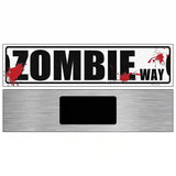 Zombie Way Novelty Metal Street Sign 6" x 1.5" (KM)