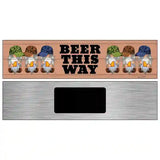 Beer This Way Six Camo Gnomes Novelty Metal Street Sign 6" x 1.5" (KM)