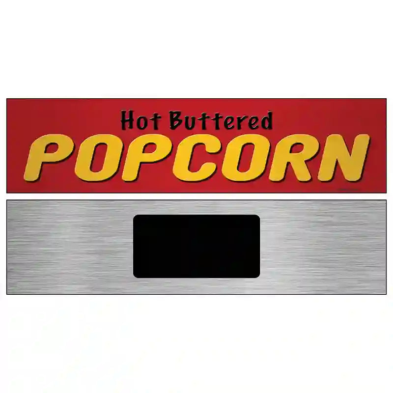 Hot Buttered Popcorn Red Novelty Metal Street Sign 6" x 1.5" (KM)