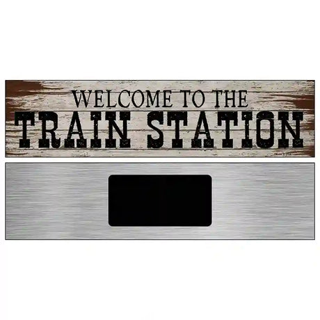 Welcome To Train Station Novelty Metal Street Sign 6" x 1.5" (KM)