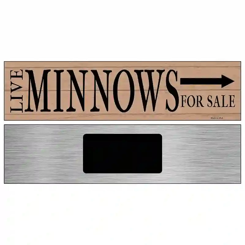 Live Minnows For Sale Right Novelty Metal Street Sign 6" x 1.5" (KM)