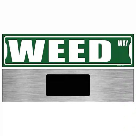 Weed Way Novelty Metal Street Sign 6" x 1.5" (KM)